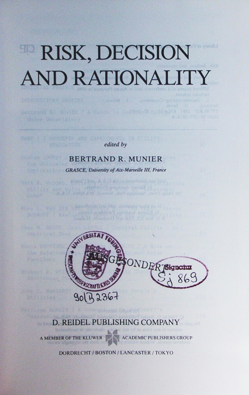 Risk, decision and rationality. [selected papers of a conference held in Aix-en-Provence in 1986]. - Munier, Bertrand R.