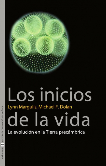 Los inicios de la vida - Lynn Margulis Michael F. Dolan Michael FDolan