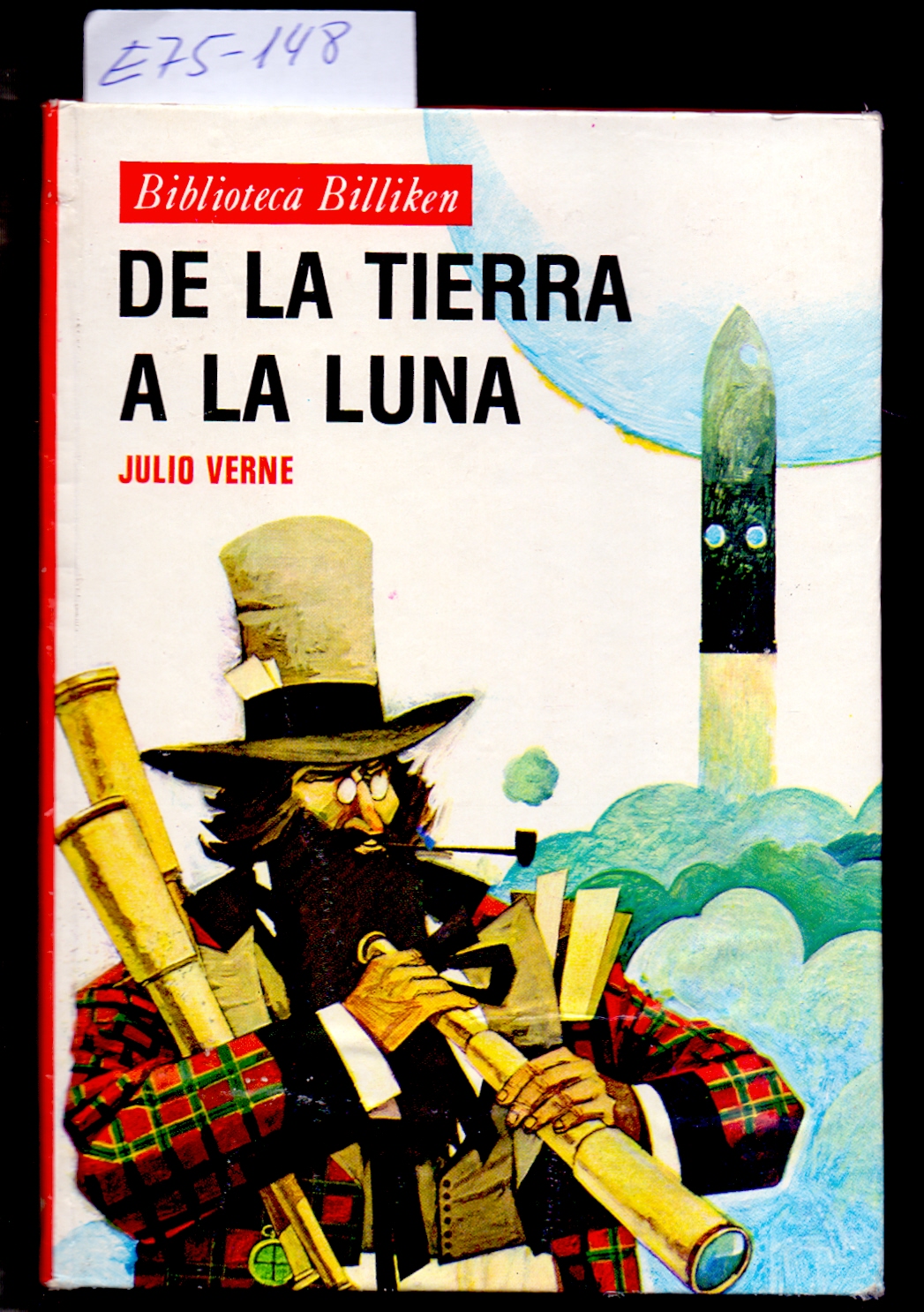 DE LA TIERRA A LA LUNA - Julio Verne / Traduccion y adaptacion de Pedro Miguel Fuentes / Ilustraciones de Enrique Brecia