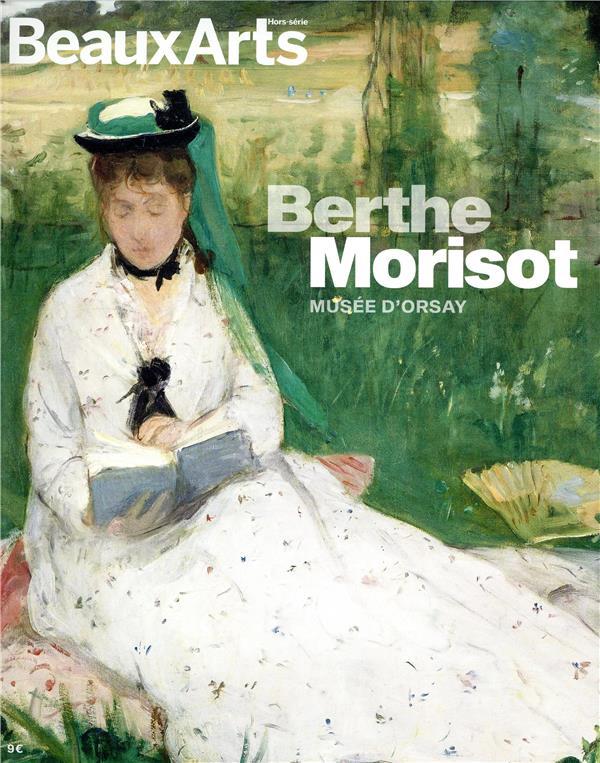 Berthe Morisot (1841-1895) - au musée d'Orsay - Collectif