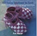 50 Baby Bootees to Knit - Mellor, Zoe