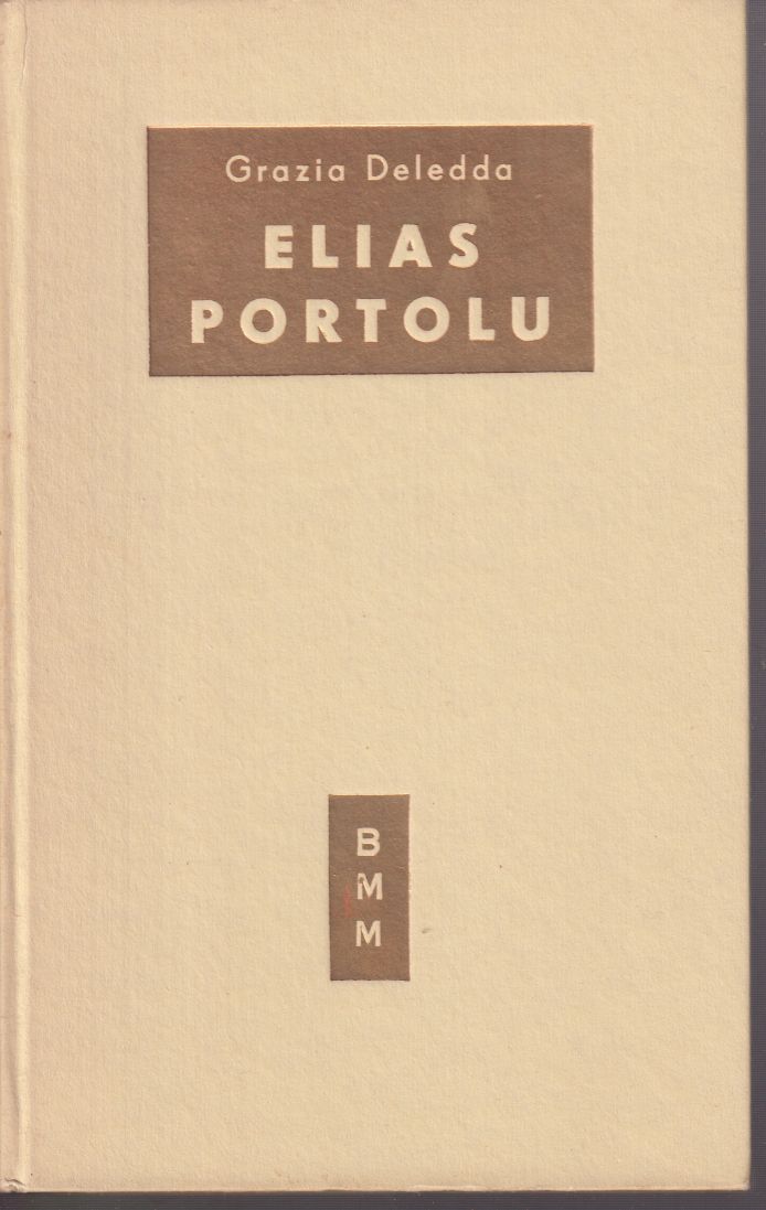 Elias Portolu - Deledda Grazia