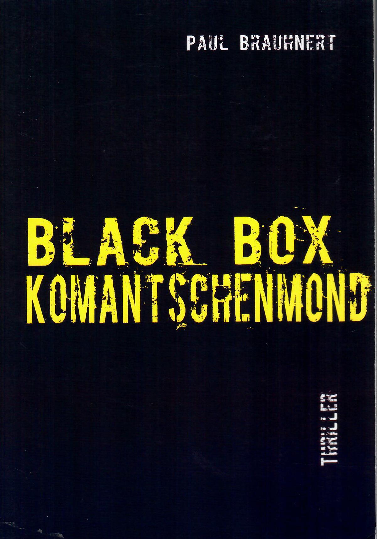 Black Box Komantschenmond - Thriller; Nach teilweise wahren Begebenheiten geschrieben und gezeichnet von Reiner von Viehlen alias Paul J. H. Brauhnert - Mit farbigen Bildtafeln - Mit Signatur des Autors 