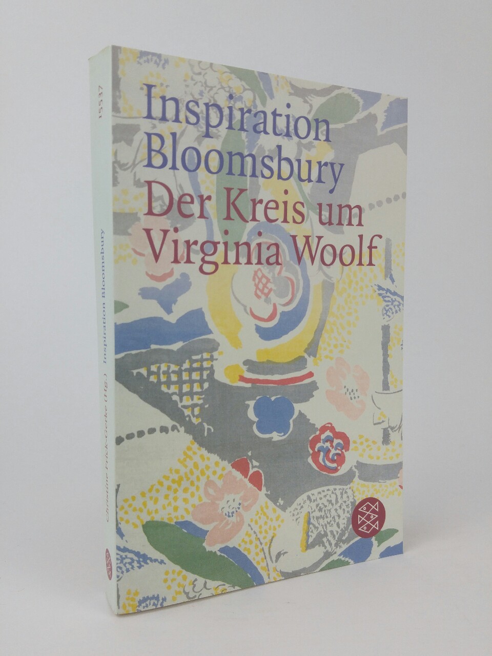 Inspiration Bloomsbury Der Kreis um Virginia Woolf - Frick-Gerke, Christine