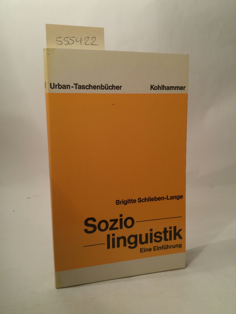 Soziolinguistik Eine Einführung - Schlieben-Lange, Brigitte