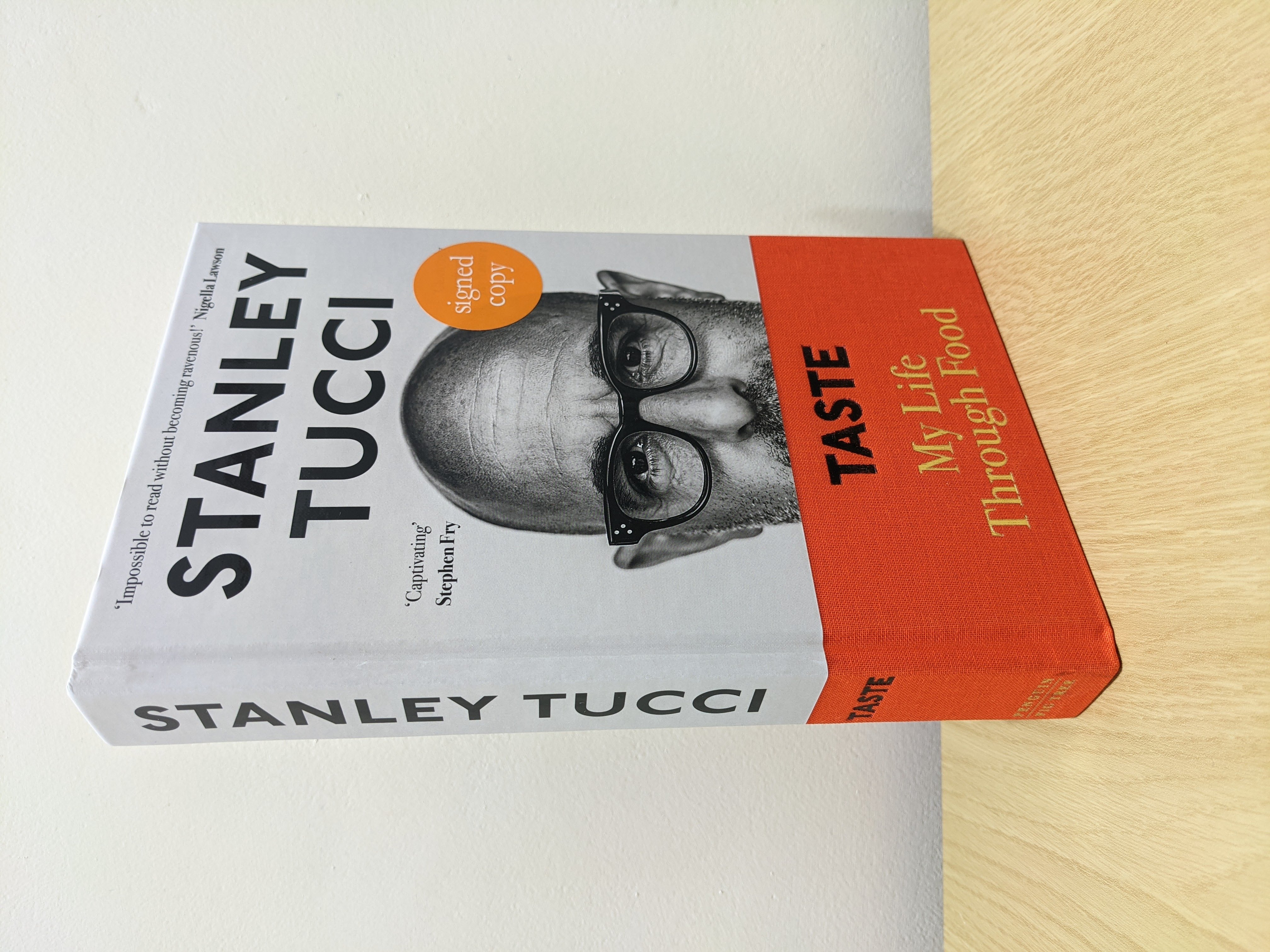 Taste: My Life Through Food (Signed First Edition) Tucci, Stanley [New] [Hardcover]