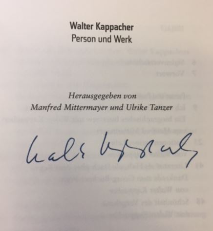 Walter Kappacher. Person und Werk. - Mittermayer, Manfred (Hrsg.) und Ulrike (Hrsg.) Tanzer.