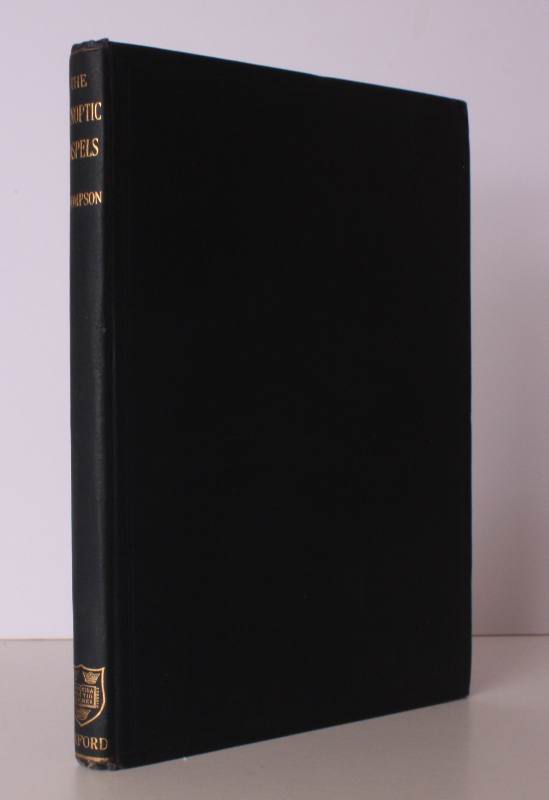 The Synoptic Gospels arranged in Parallel Columns. BRIGHT, CLEAN COPY THOMPSON James Matthew [ ] [Hardcover]