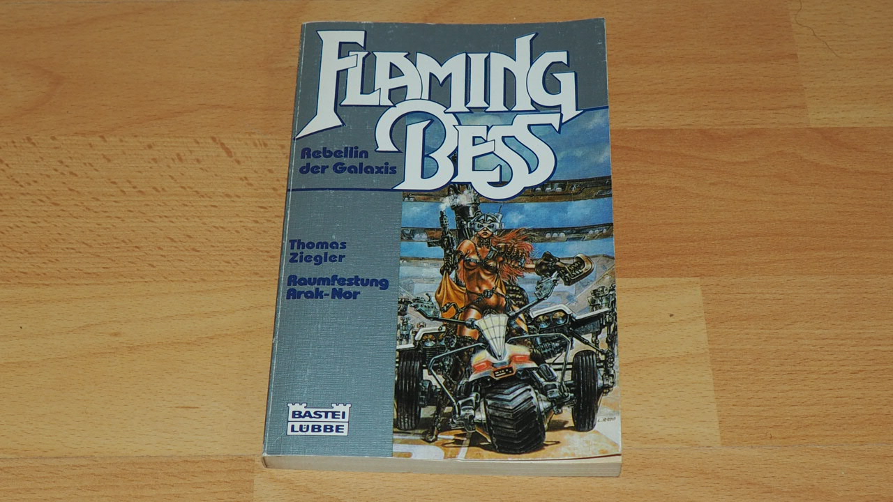 Flaming Bess, 5: Raumfestung Arak-Nor. - Thomas Ziegler