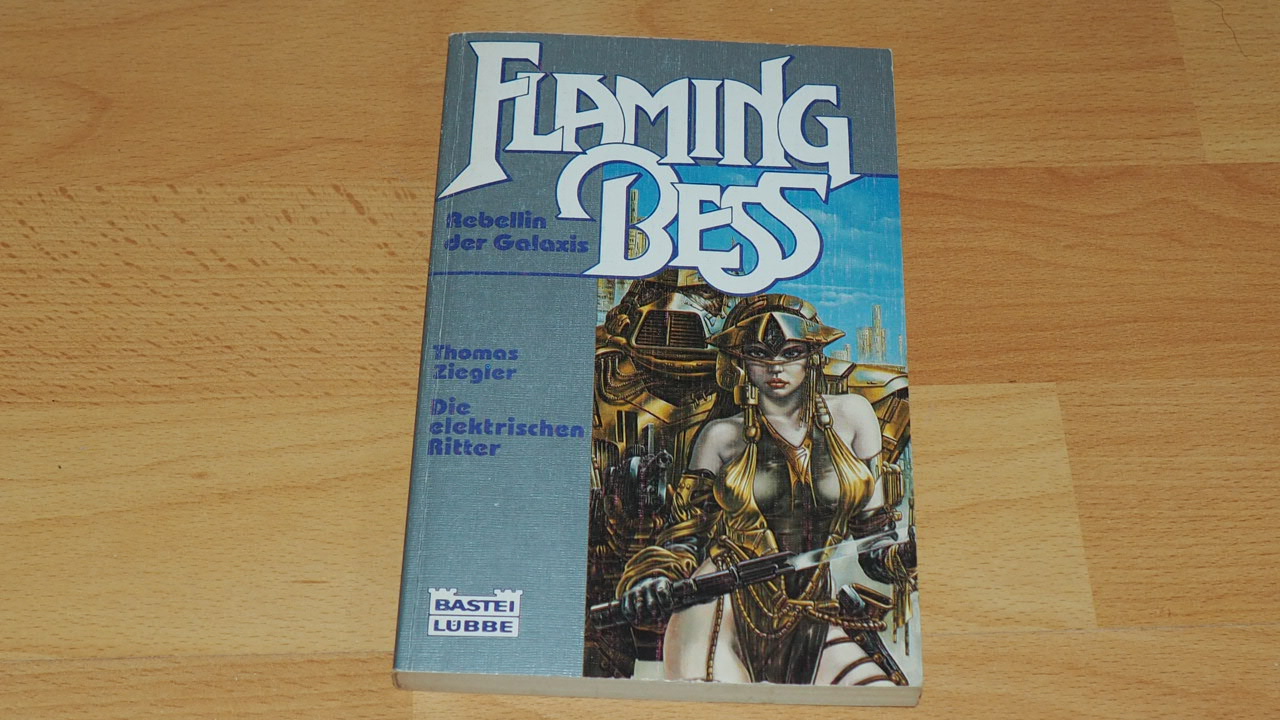 Flaming Bess, 8: Die elektrischen Ritter. - Thomas Ziegler