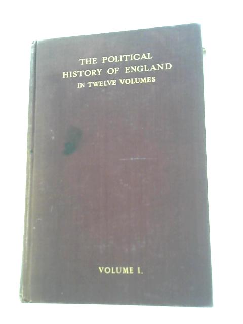 The History of England. Volume I - from the Earliest Times to the Norman Conquest. - Thomas Hodgkin