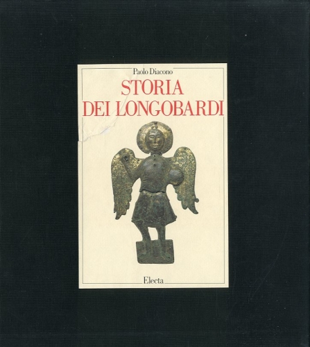 Storia dei Longobardi. - Paolo Diacono