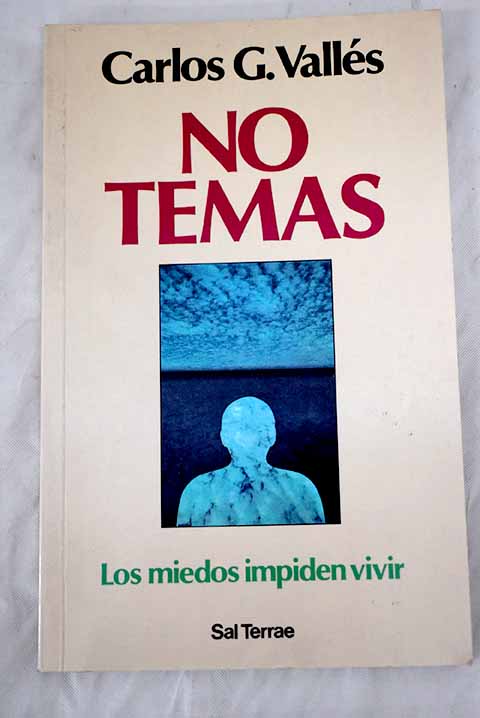 No temas - Vallés, Carlos G.