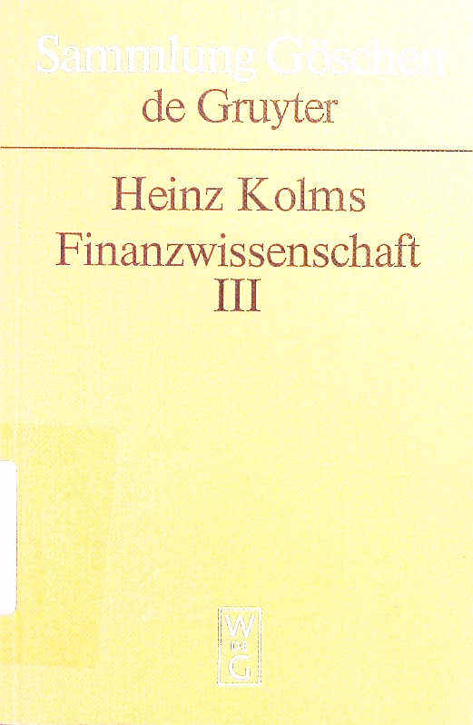 Finanzwissenschaft. - 3. Besondere Steuerlehre. - Kolms, Heinz