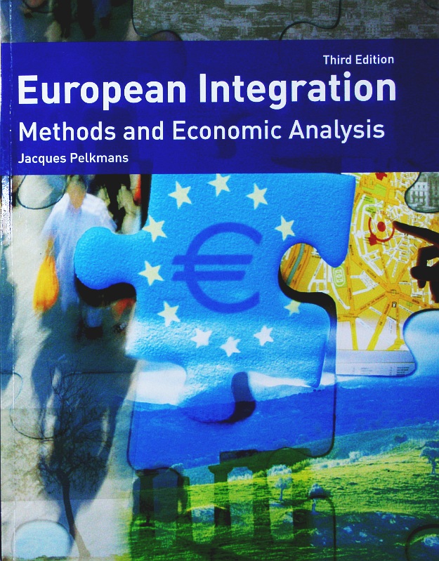 European integration. methods and economic analysis. - Pelkmans, Jacques