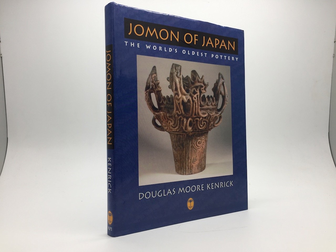 JOMON OF JAPAN: THE WORLD'S OLDEST POTTERY - KENRICK, Douglas Moore