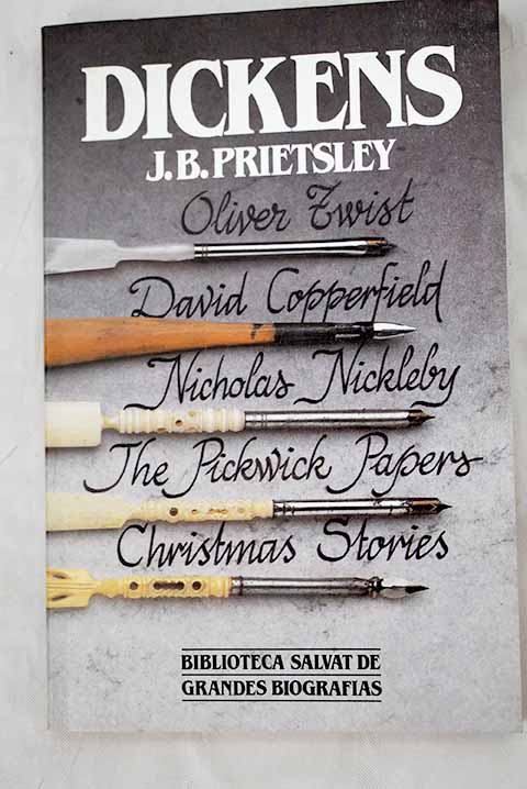Dickens - Priestley, J. B.