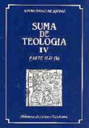 Suma de teología. IV. Parte II-II (b) - SANTO TOMAS DE AQUINO