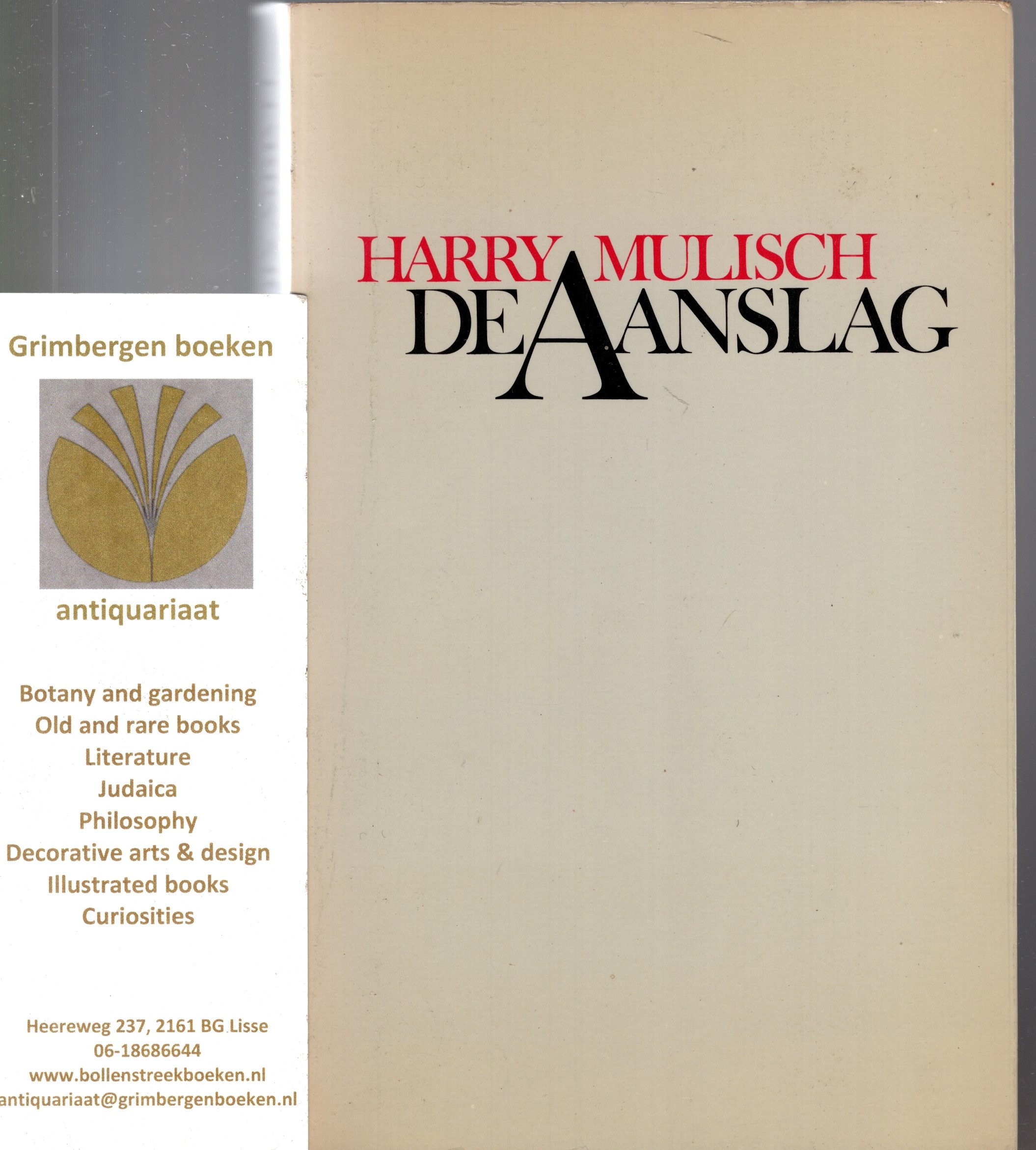 De aanslag - Mulisch, Harry