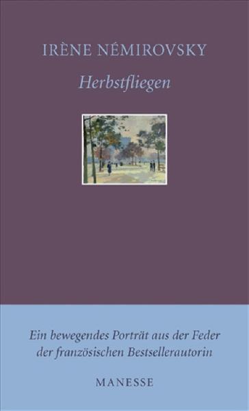 Herbstfliegen - Irène, Némirovsky