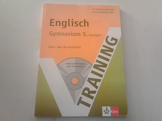 Training Englisch - Gymnasium 5. Schuljahr (mit Audi-CD mit Texten zum Hörverstehen) Alles, was du brauchst! - Saccaro, Alexander P.