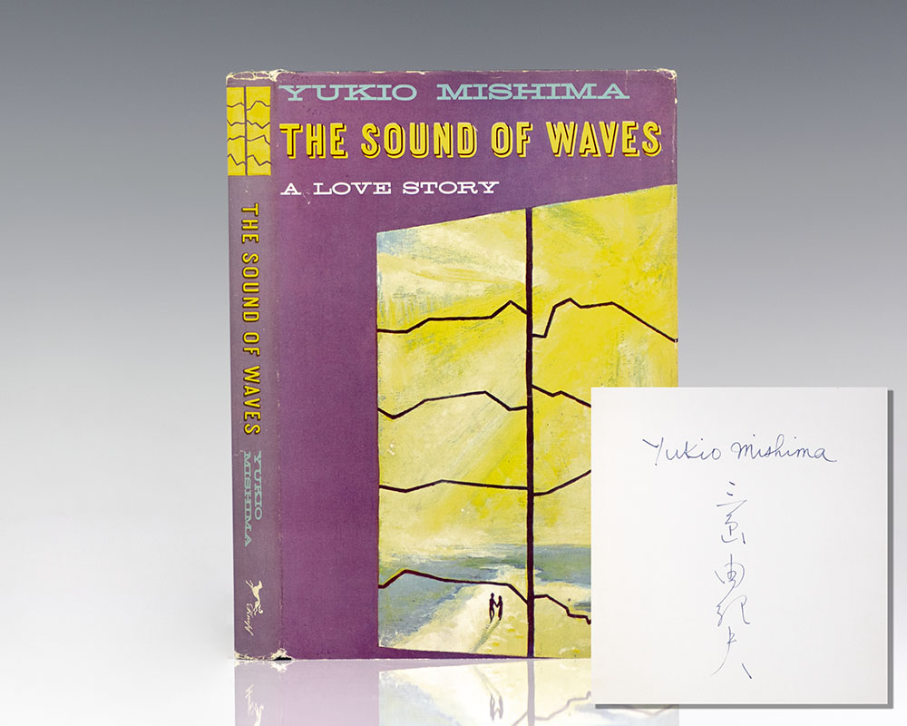 The Sound of Waves. by Mishima, Yukio (1956) Signed by Author(s) Raptis Rare Books, ABAA/ ILAB