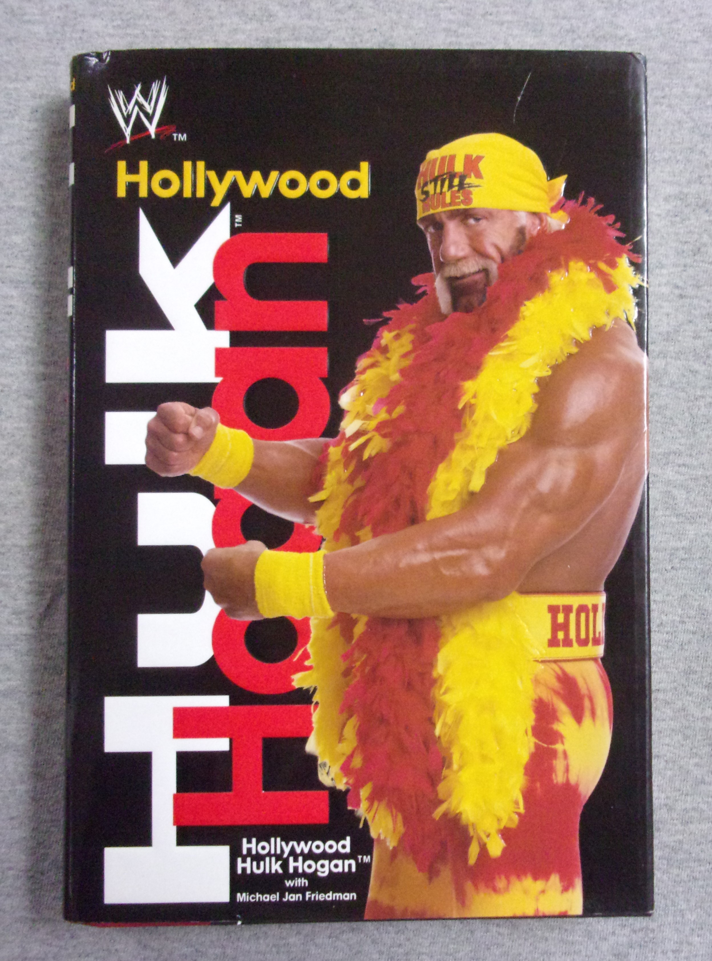 Hollywood Hulk Hogan by Hogan, Hollywood Hulk With Michael Jan Friedman ...