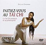 Initiez-vous Au Tai-chi : Le Tai-chi Pratique Et Sa Philosophie (1dvd) - Condamine, Luce
