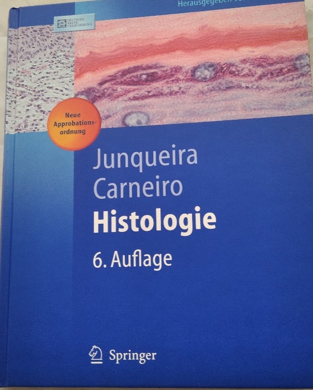 Histologie Springer Lehrbuch. - Gratzl, Manfred, Jose Carneiro und Luiz Carlos Junqueira