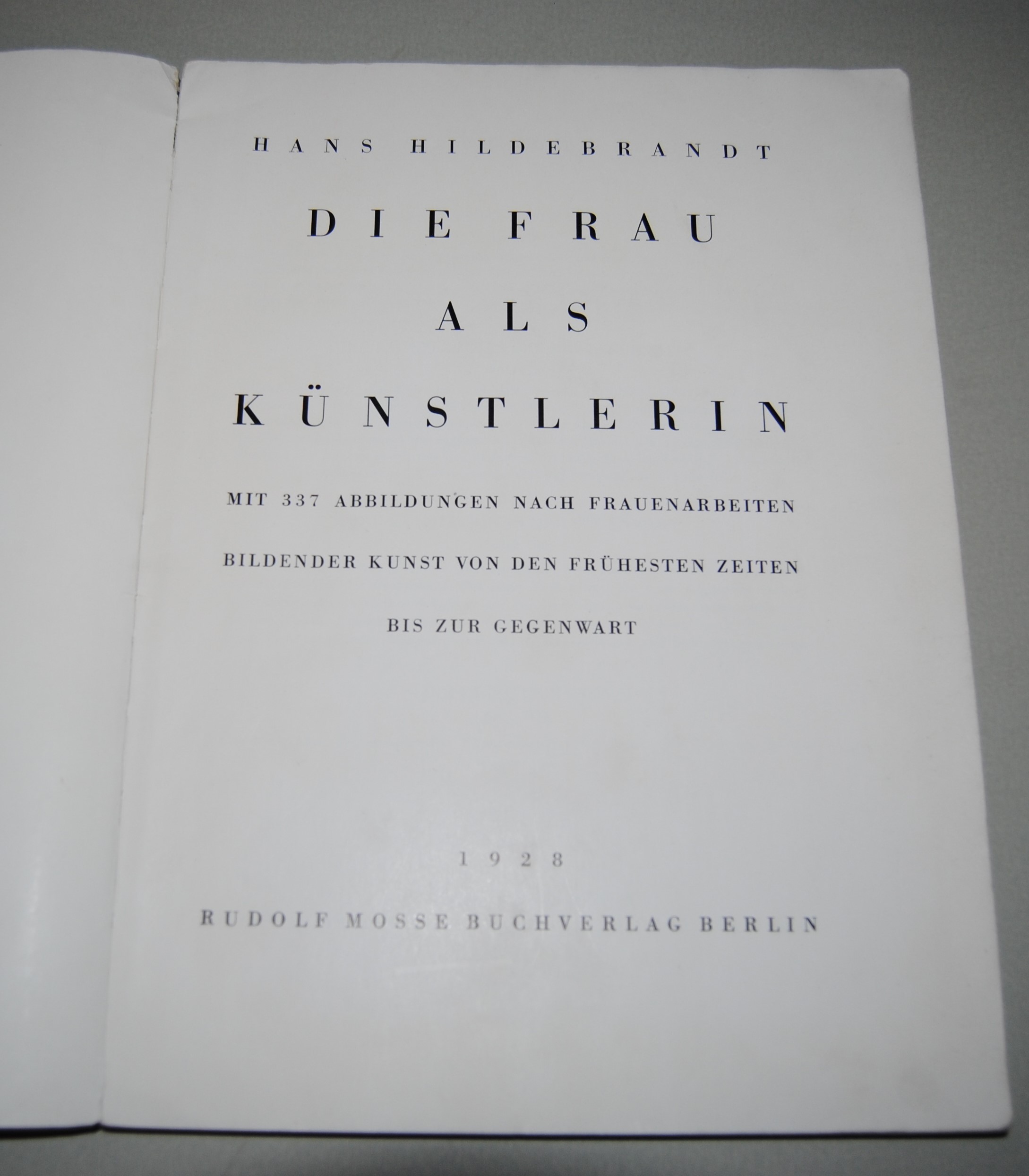 Die Frau als Künstlerin. - Hildebrandt, Hans.