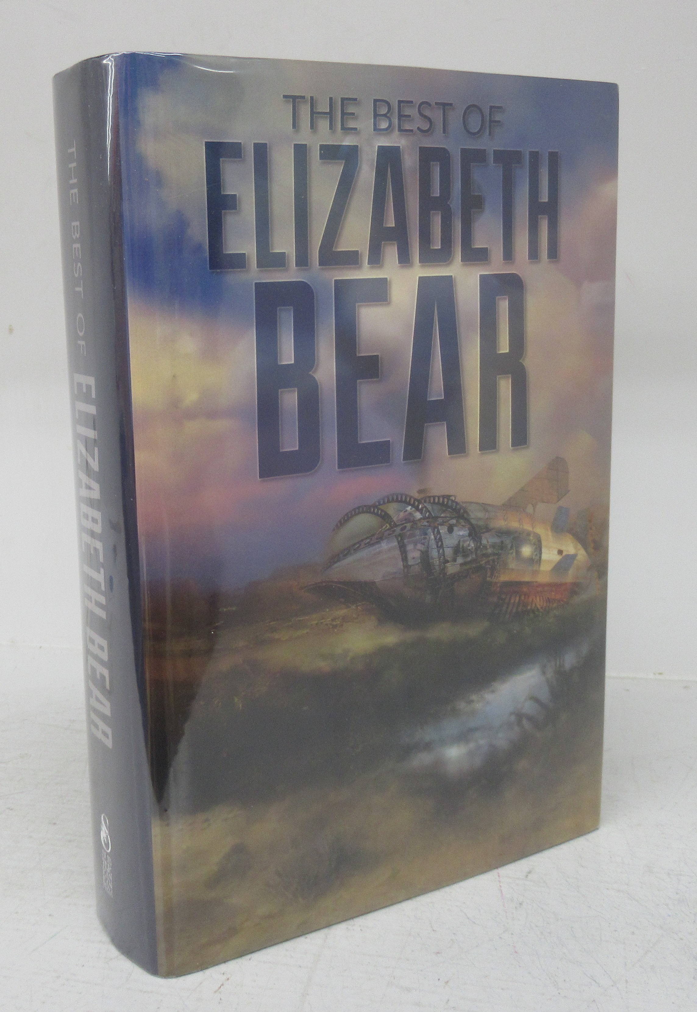 The Best of Elizabeth Bear by BEAR, Elizabeth: Fine Hardcover (2020) Signed  limited edition, no. 637 of 1000., Signed by Author(s) | Attic Books (ABAC,  ILAB)