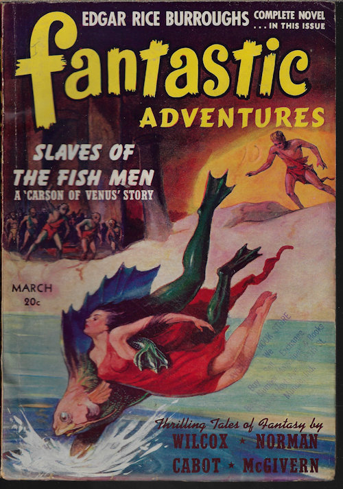 FANTASTIC ADVENTURES: March, Mar. 1941 ("Slaves of the Fish Men" a Carson of Venus tale) Fantastic Adventures (Edgar Rice Burroughs; James Norman; Jo