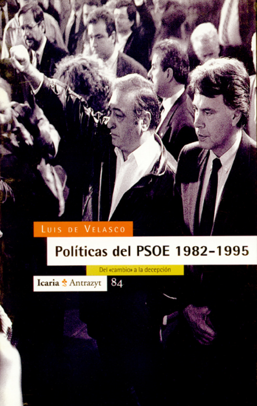 Políticas del PSOE 1982 - 1995 Del 