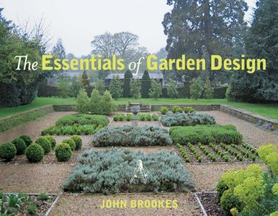 The Essentials Of Garden Design - Brookes, John