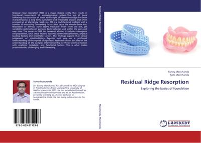 Residual Ridge Resorption : Exploring the basics of foundation - Sunny Manchanda