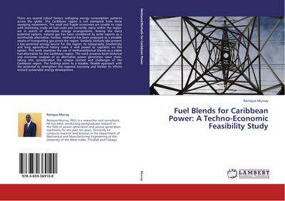 Fuel Blends for Caribbean Power: A Techno-Economic Feasibility Study - Renique Murray