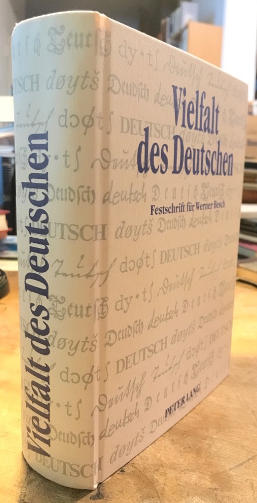 Vielfalt des Deutschen. Festschrift für Werner Besch. - Mattheier, Klaus J. (Herausgeber) und Werner (Gefeierter) Besch