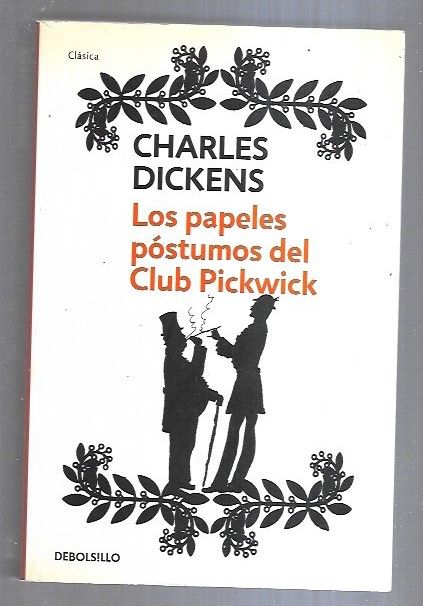 PAPELES POSTUMOS DEL CLUB PICKWICK - LOS - DICKENS, CHARLES