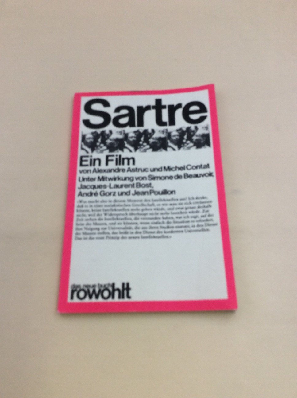 Sartre - Ein Film: Autobiographische Schriften (Von Alexandre Astruc und Michel Contrat) - Astruc, Alexandre und Michel Contat