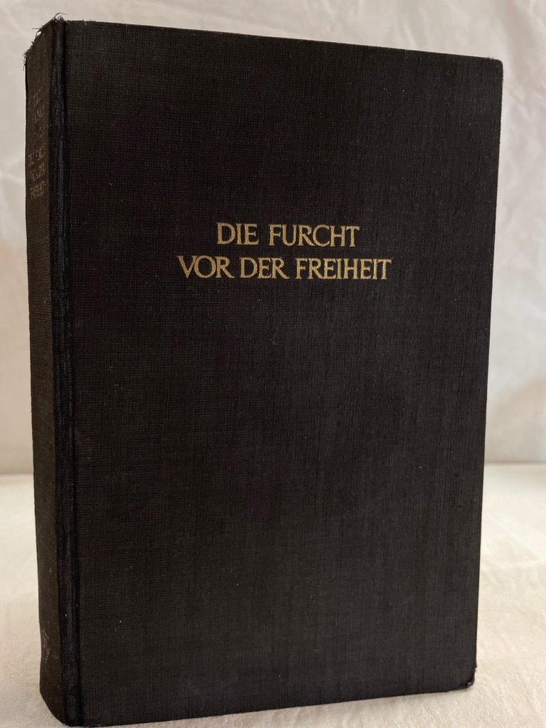 Die Furcht vor der Freiheit / Erich Fromm. [Rudolf Frank]