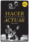 HACER ACTUAR (5ª ED.) - EINES, Jorge