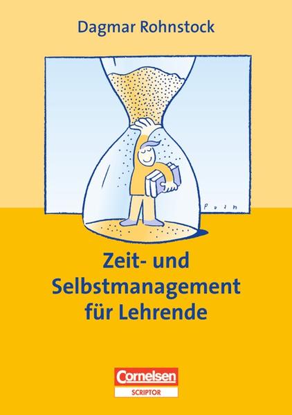 Zeit- und Selbstmanagement für Lehrende / Dagmar Rohnstock - Rohnstock, Dagmar