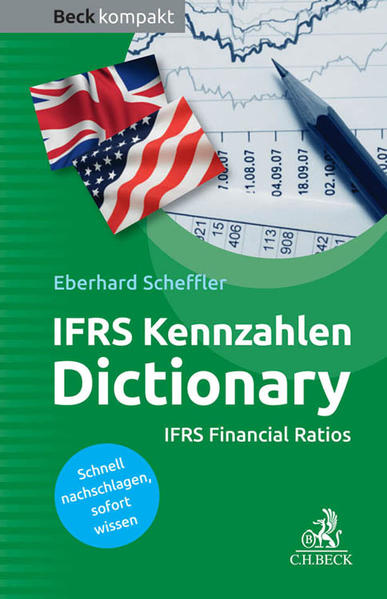 IFRS-Kennzahlen Dictionary: IFRS Financial Ratios (Beck kompakt) - Scheffler, Eberhard