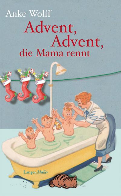 Advent, Advent, die Mama rennt - Anke Wolff