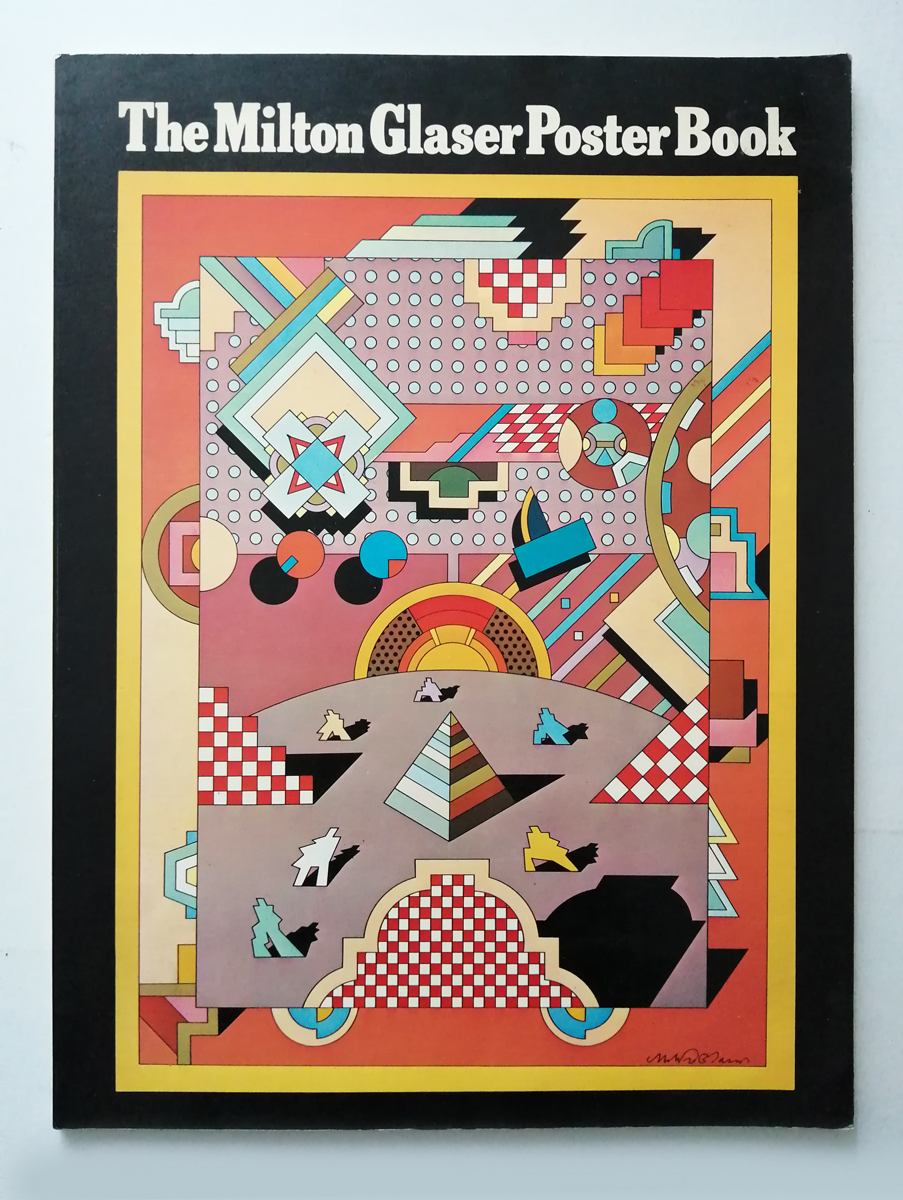 The Milton Glaser Poster book by Milton Glaser - Giorgio Soavi introduzione  di: (1977) | libreria Metamorfosi
