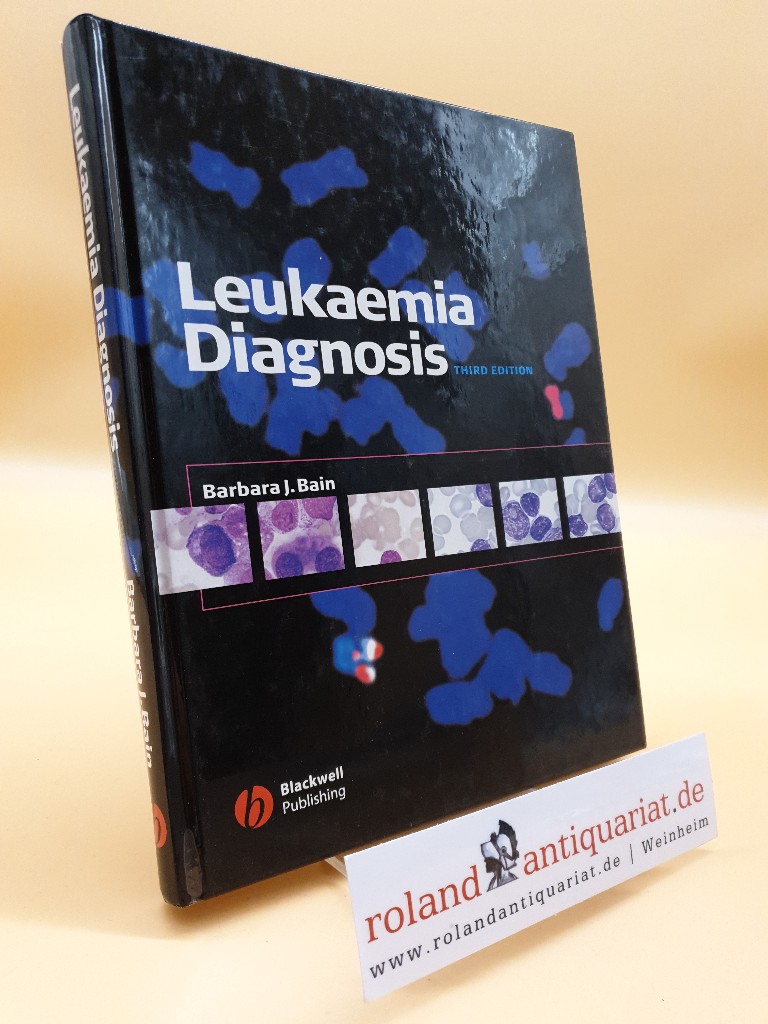 Leukaemia Diagnosis - Bain Barbara, J.