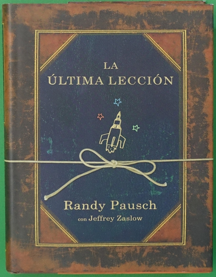 La última lección - Pausch, Randy