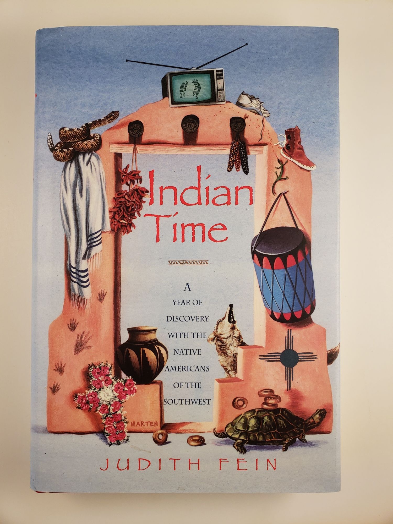 Indian Time A Year of Discovery with the Native Americans of the ...