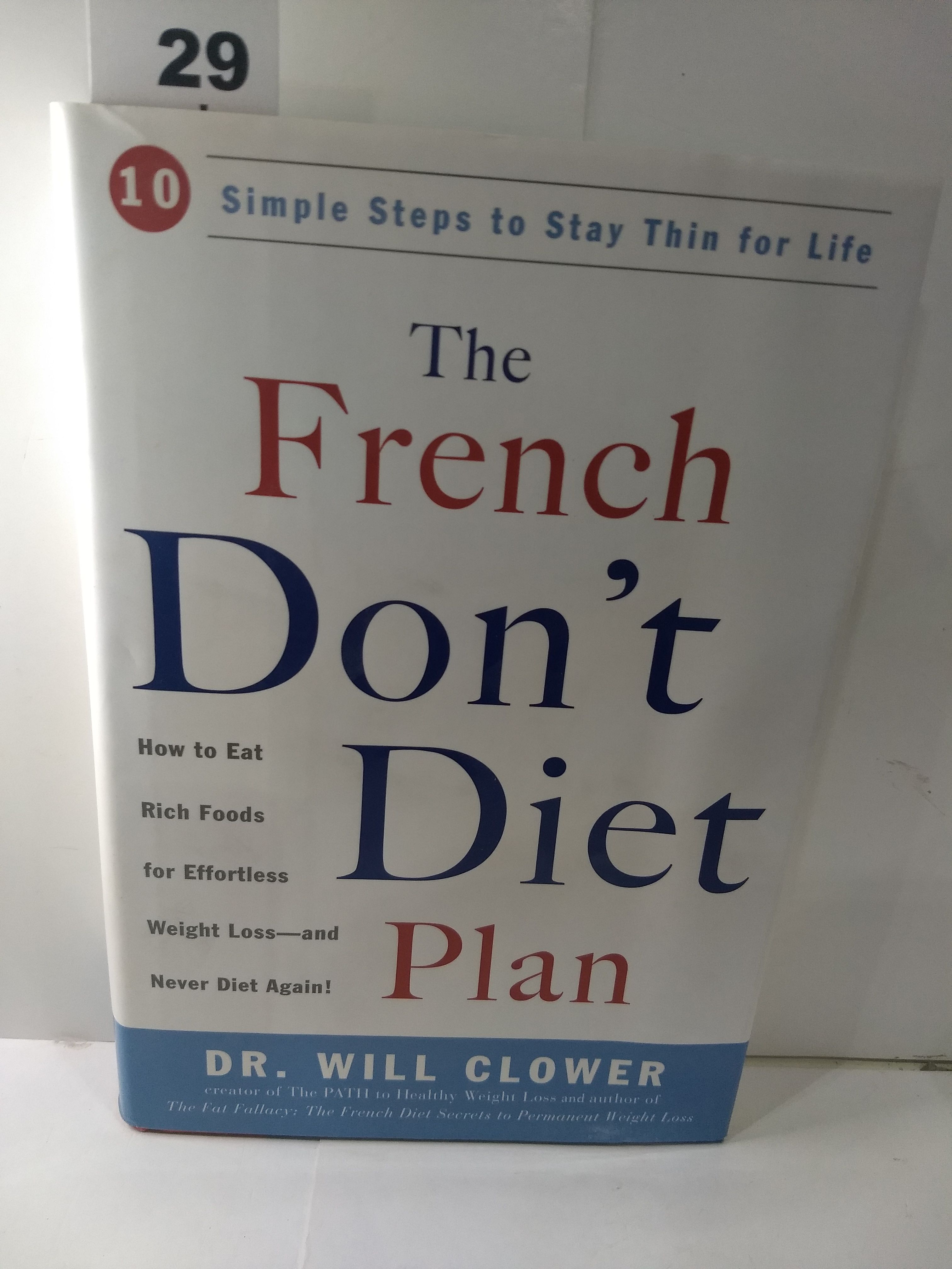 The French Don t Diet Plan 10 Simple Steps To Stay Thin For Life By Dr The French Don t Diet Plan 10 Simple Steps To Stay Thin For Life By Dr