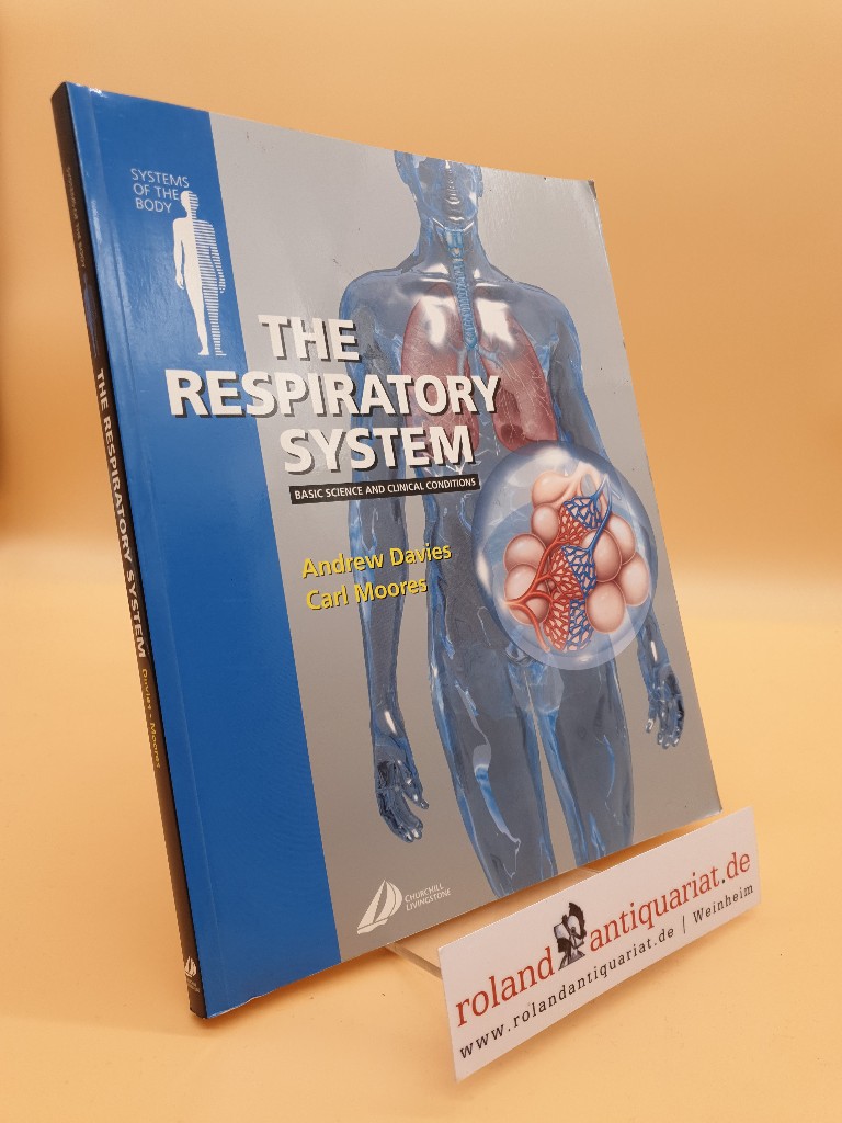 The Respiratory System (Systems of the Body) - Davies, Andrew, Carl Moores und Robert Britton